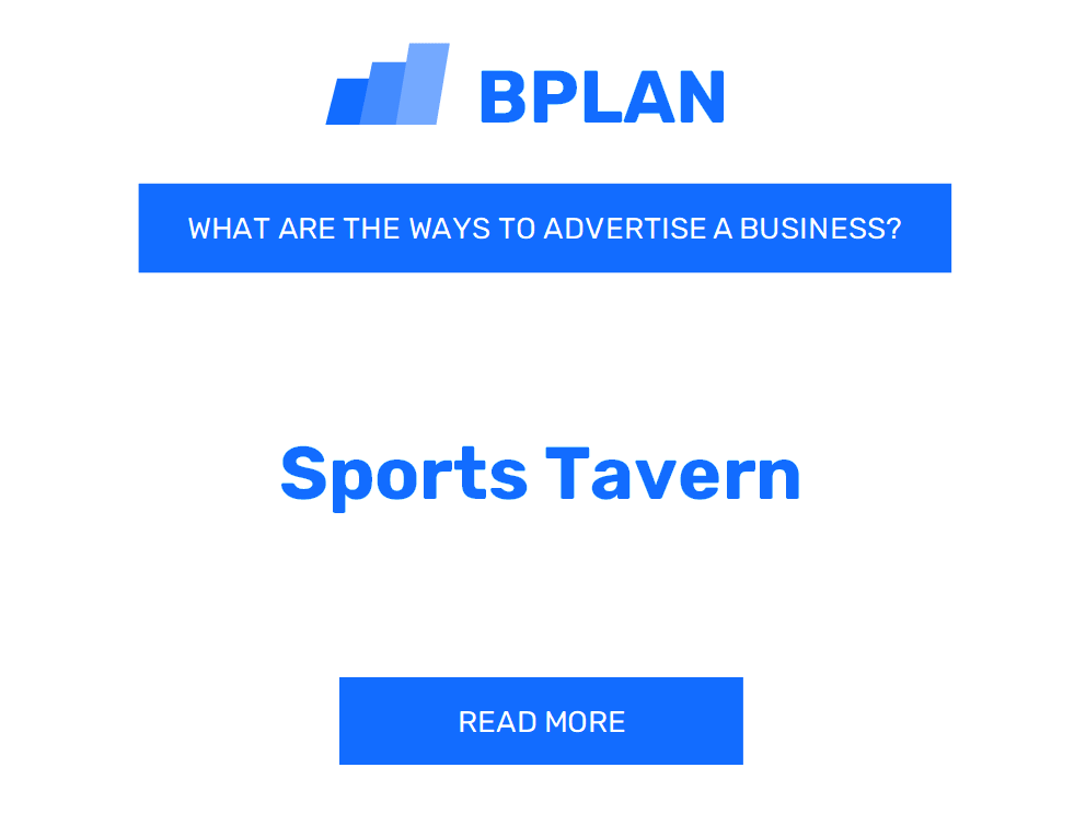 What Are Effective Ways to Advertise a Sports Tavern Business?