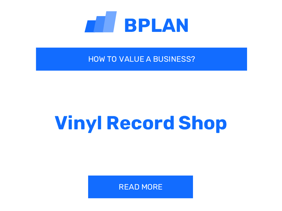 How to Value a Vinyl Record Shop Business?