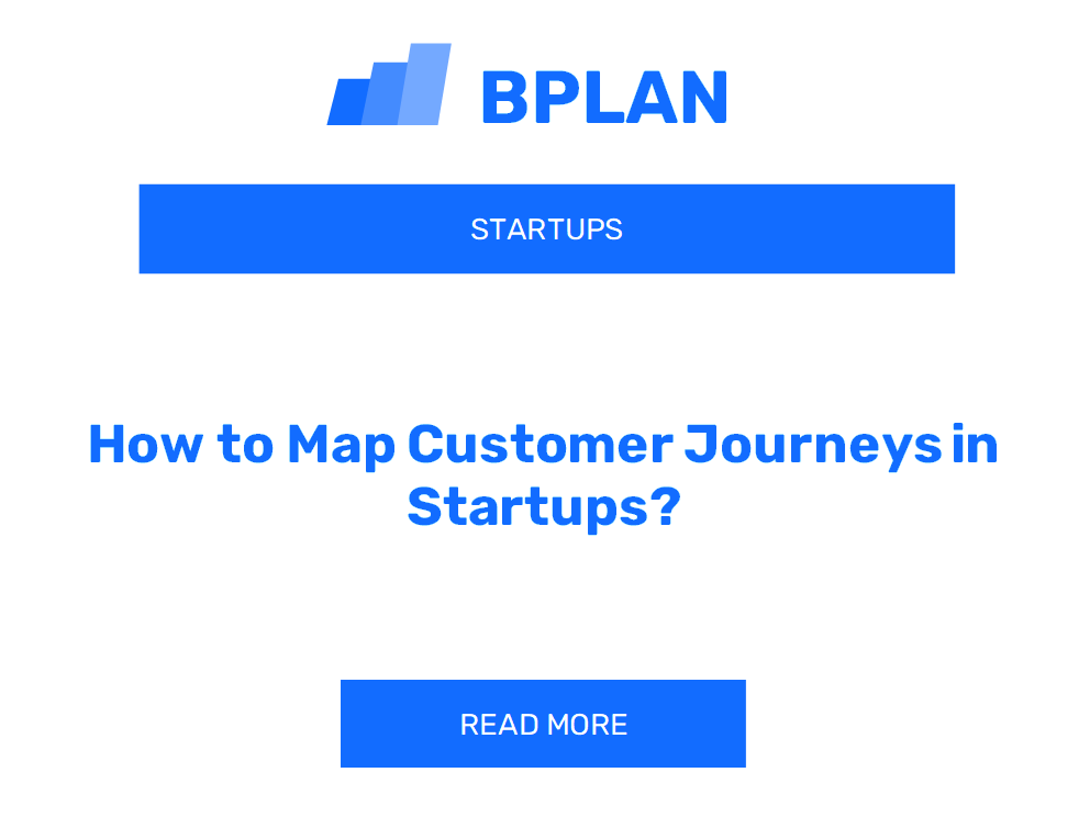 How to Map Customer Journeys in Startups?