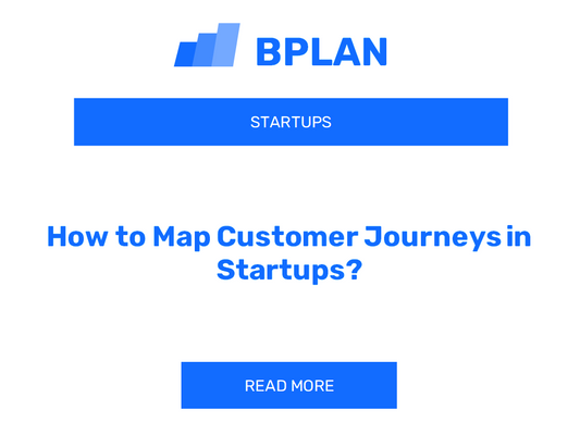 How to Map Customer Journeys in Startups?