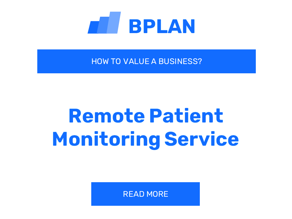 How to Value a Remote Patient Monitoring Service Business?