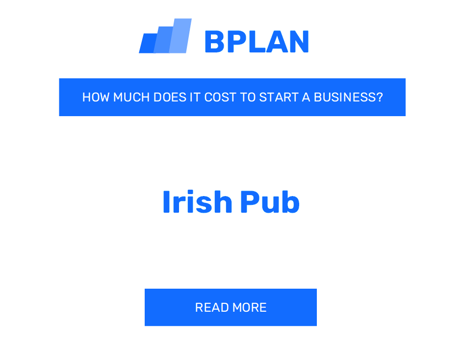 How Much Does It Cost to Start an Irish Pub?