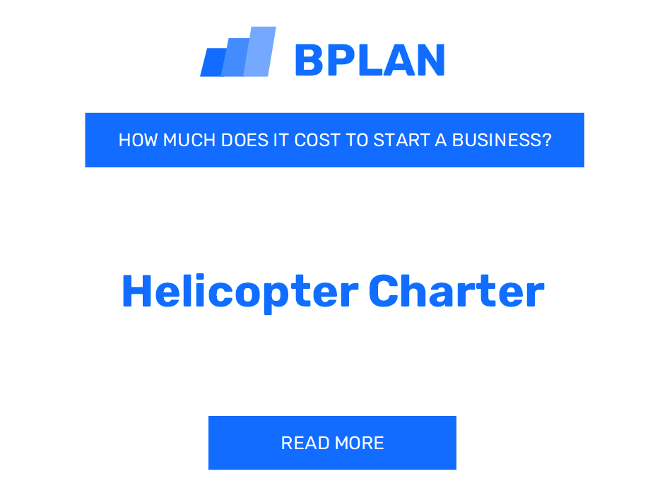 How Much Does It Cost to Start Helicopter Charter?