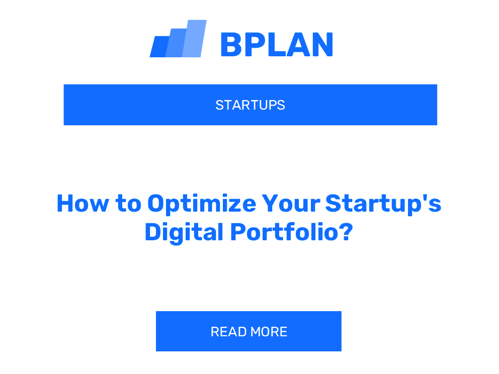 How to Optimize Your Startup's Digital Portfolio?