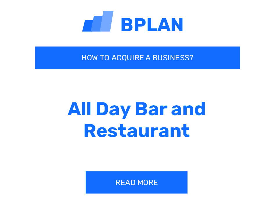 How to Buy an All-Day Bar and Restaurant Business?