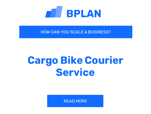 How Can You Scale a Cargo Bike Courier Service Business?