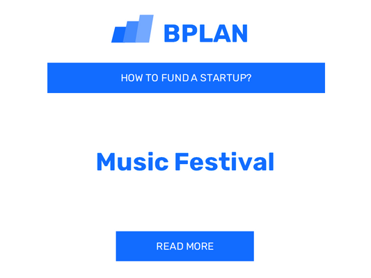 How to Fund a Music Festival Startup?