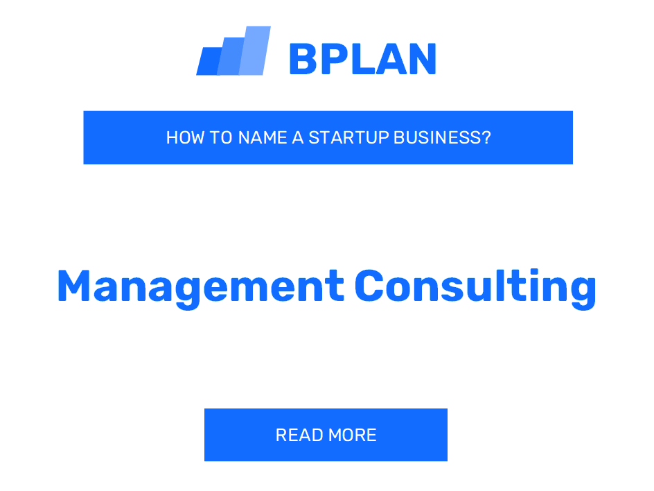 How to Name a Management Consulting Business