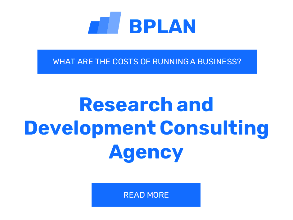 What Are the Costs of Running a Research and Development Consulting Agency Business?