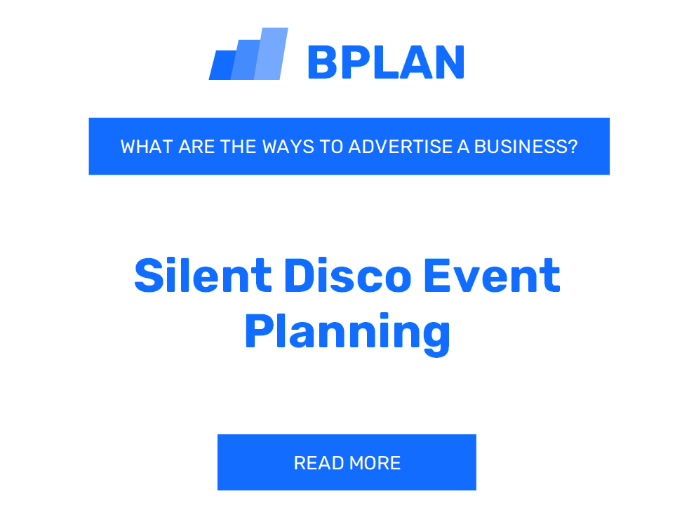 What Are Effective Ways to Advertise a Silent Disco Event Planning Business?