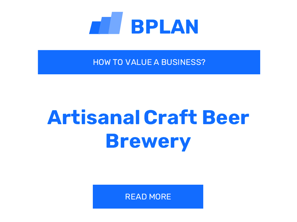 How to Value an Artisanal Craft Beer Brewery Business?