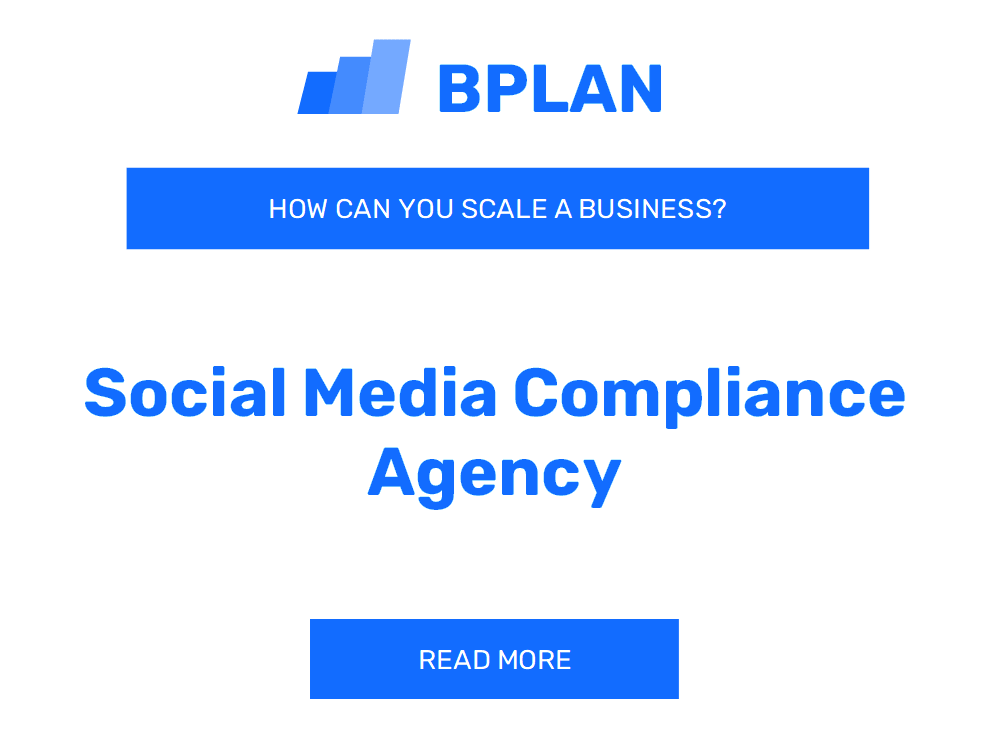 How Can You Scale a Social Media Compliance Agency Business?