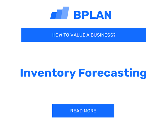 How to Value an Inventory Forecasting Business?