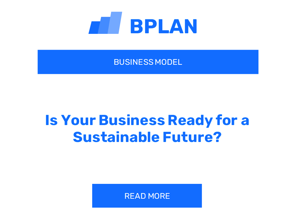 Is Your Business Ready for a Sustainable Future?