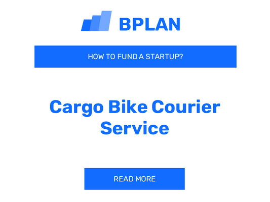 How to Fund a Cargo Bike Courier Service Startup?