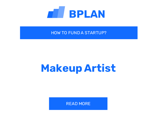 How to Fund a Makeup Artist Startup