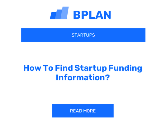 How To Find Startup Funding Information?