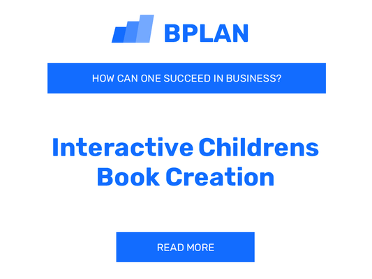 How to Succeed in Interactive Children's Book Creation Business?