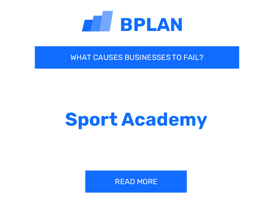 Why Do Sport Academy Businesses Fail?