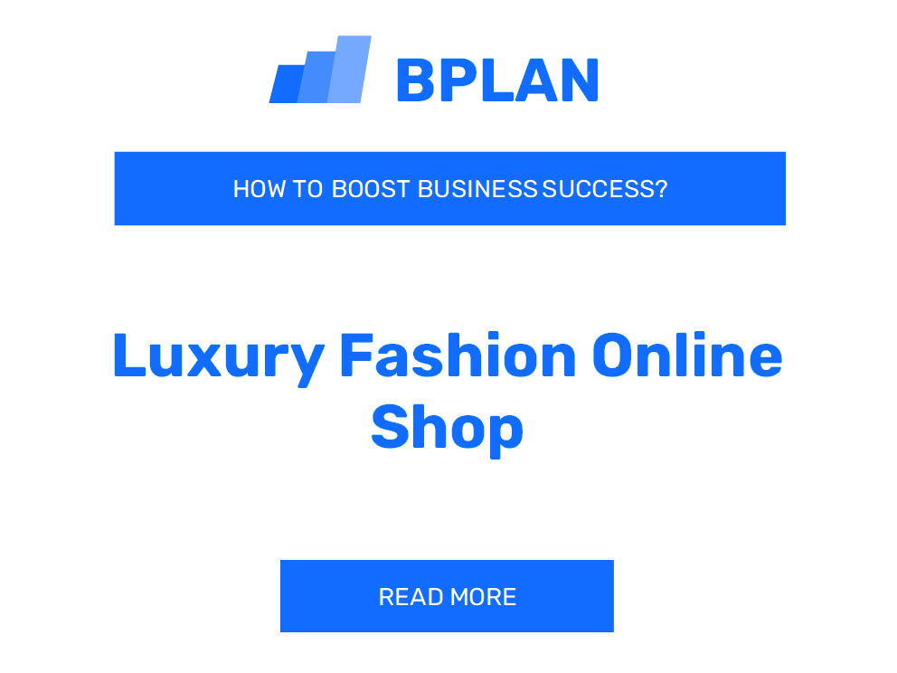 How to Boost Success of Luxury Fashion Online Shop Business?