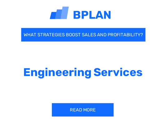 How Can Strategies Enhance Sales and Profitability of Engineering Services Business?