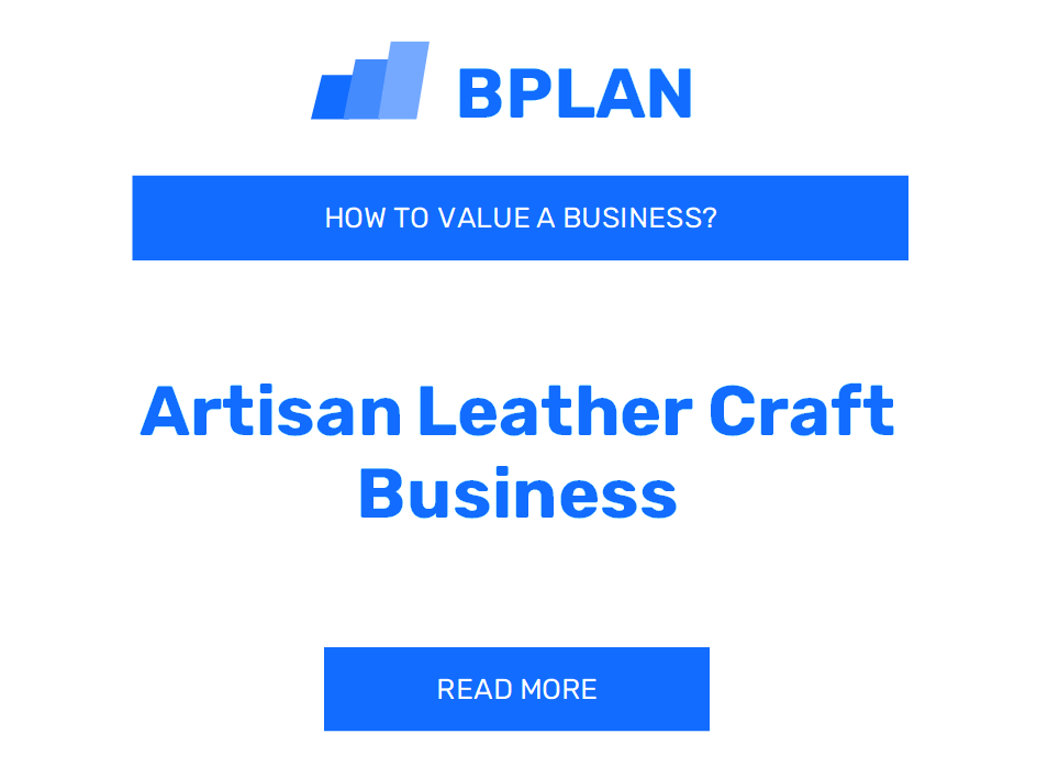 How to Value an Artisan Leather Craft Business?