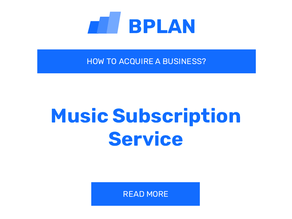 How to Buy a Music Subscription Service Business?