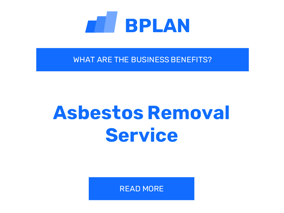 What Are the Benefits of Asbestos Removal Service Businesses?