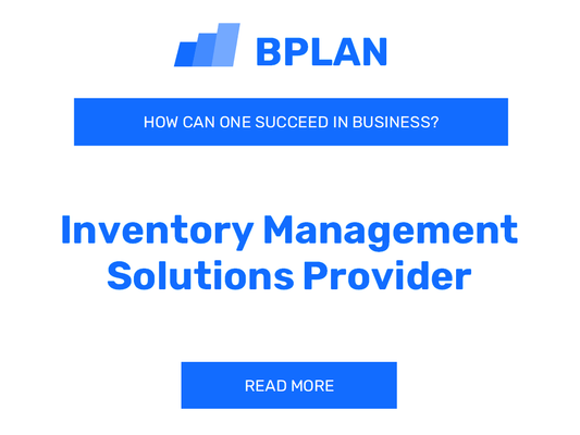 How Can One Succeed in Inventory Management Solutions Provider Business?