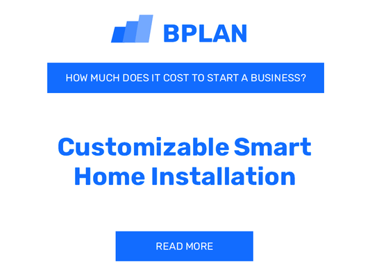 How Much Does It Cost to Start a Customizable Smart Home Installation?