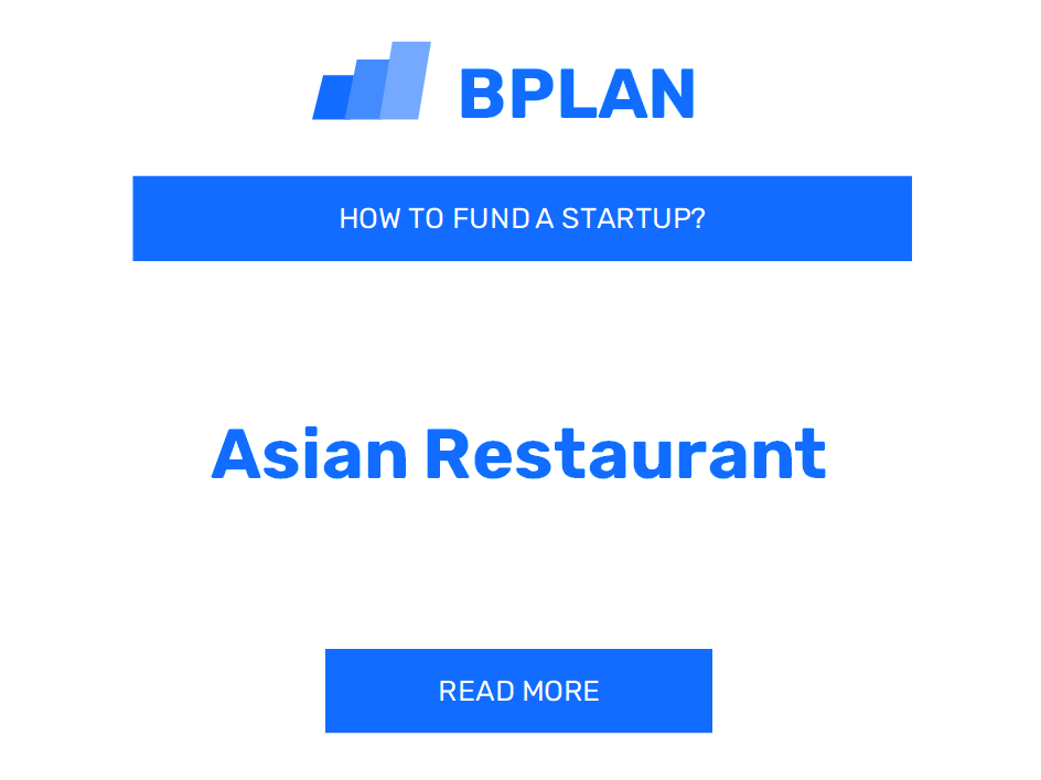 How to Fund an Asian Restaurant Startup