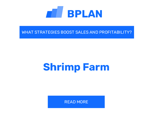 How to Increase Sales and Profitability in Shrimp Farm Business?