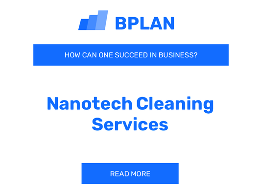 How Can One Succeed in Nanotech Cleaning Services Business?