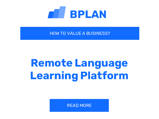 How to Value a Remote Language Learning Platform Business?