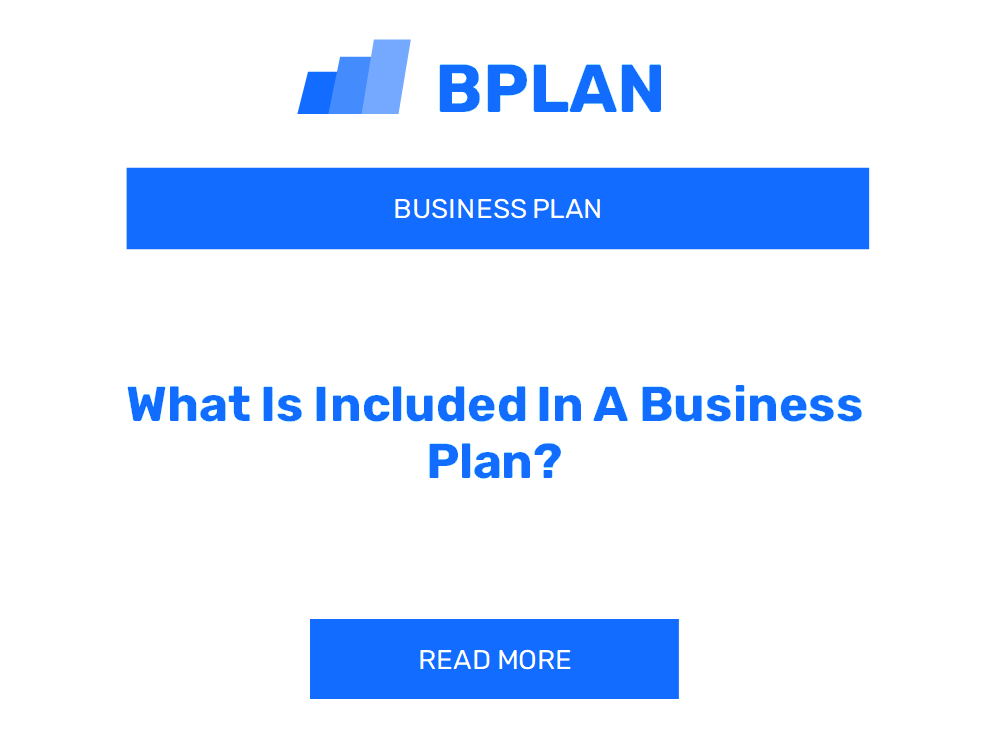 What Is Included In A Business Plan?