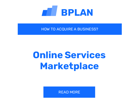 How to Purchase an Online Services Marketplace Business?