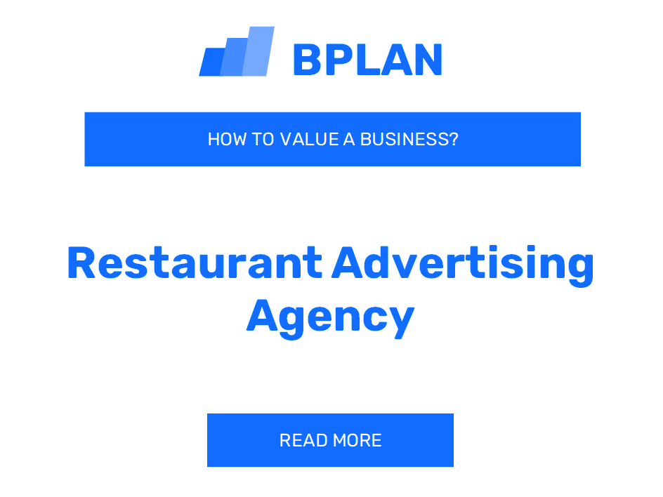 How to Value a Restaurant Advertising Agency Business?