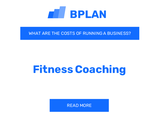 What Are the Costs of Running a Fitness Coaching Business?