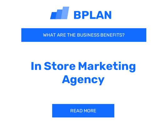 What Are the Benefits of an In-Store Marketing Agency?