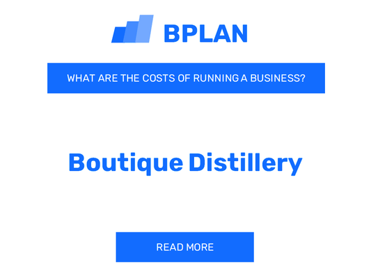 What Are the Costs of Running a Boutique Distillery Business?