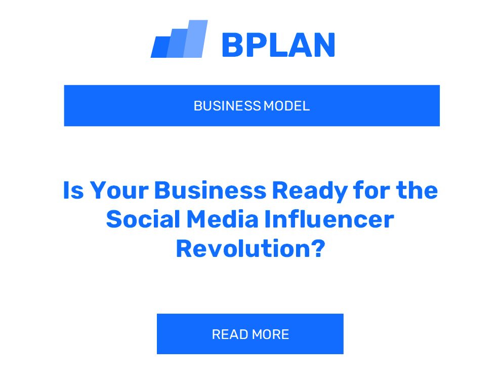 Is Your Business Ready for the Social Media Influencer Revolution?