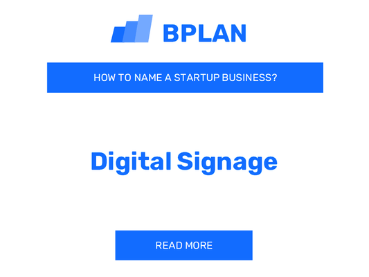 How to Name a Digital Signage Business?