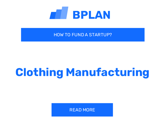 How to Fund a Clothing Manufacturing Startup