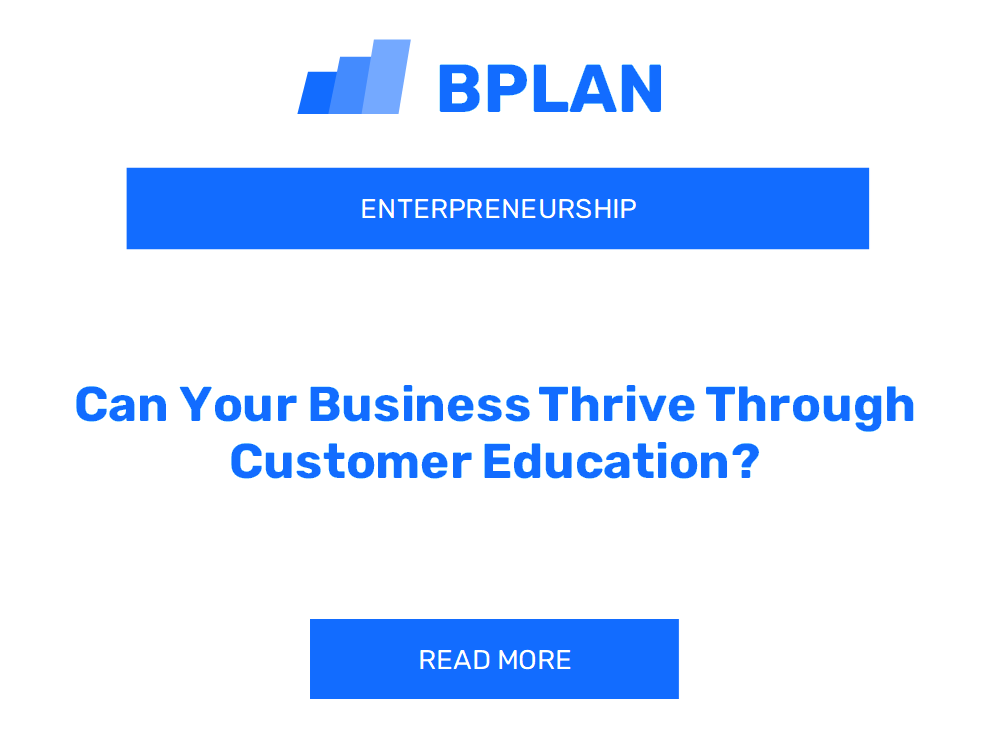 Can Your Business Thrive Through Customer Education?