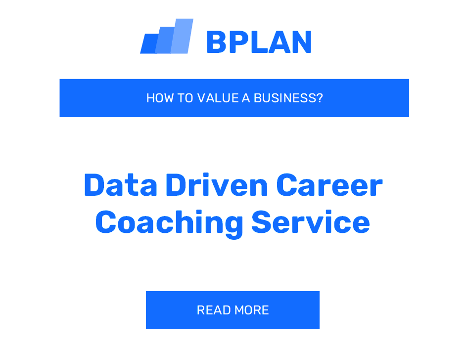 How to Value a Data-Driven Career Coaching Service Business?