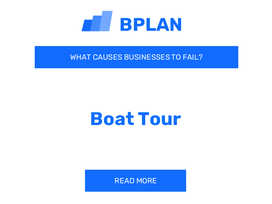 What Causes Boat Tour Businesses to Fail?