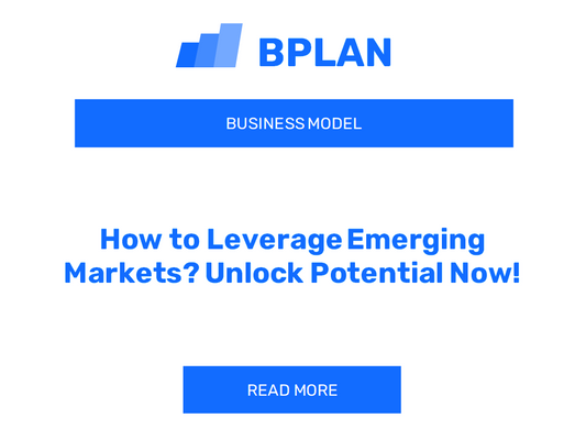 How to Leverage Emerging Markets? Unlock Potential Now!