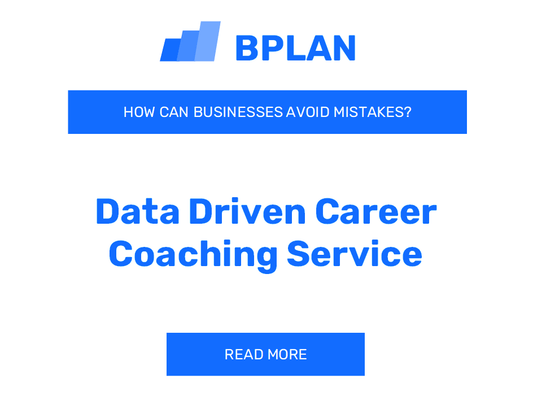 How Can Data-Driven Career Coaching Services Avoid Mistakes?