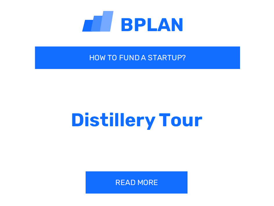 How to Fund a Distillery Tour Startup?