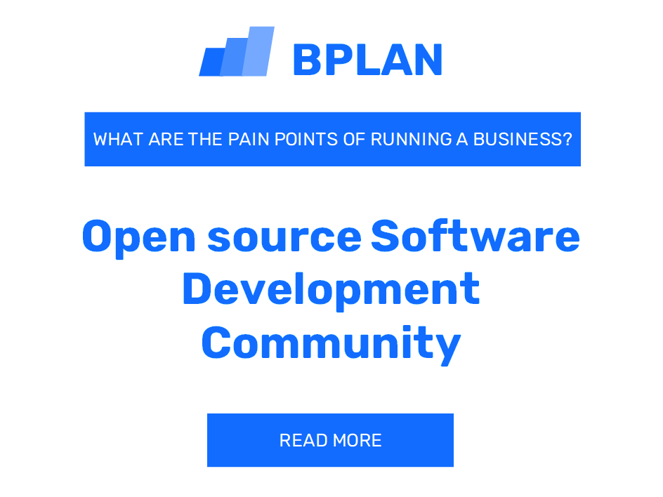 What Are the Pain Points of Running an Open Source Software Development Community Business?